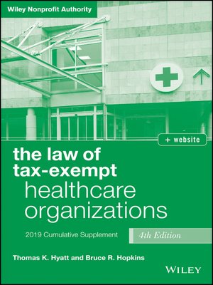 cover image of The Law of Tax-Exempt Healthcare Organizations, + website